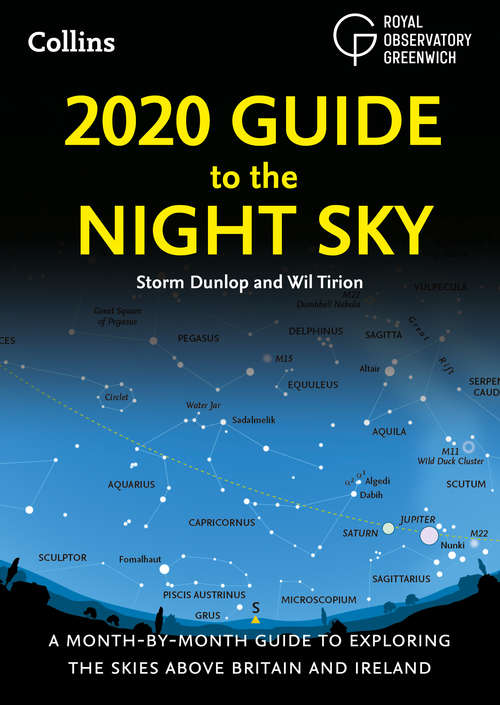 Book cover of 2020 Guide to the Night Sky: A Month-by-month Guide To Exploring The Skies Above Britain And Ireland (ePub edition)
