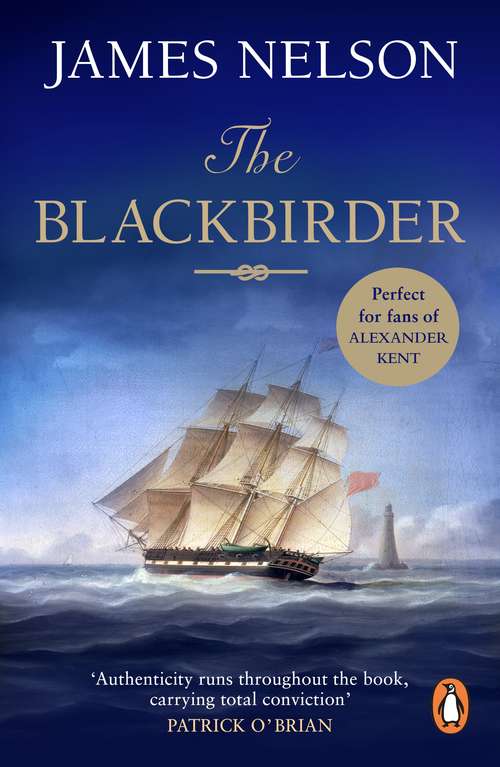 Book cover of The Blackbirder: A captivating and thrilling adventure set on the high seas (Brethren Of The Coast Ser.: Bk. 2)