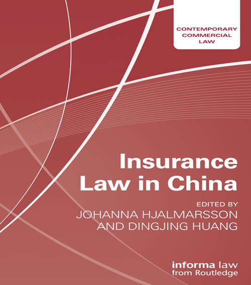 Book cover of Insurance Law in China (Contemporary Commercial Law)