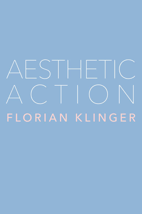 Book cover of Aesthetic Action