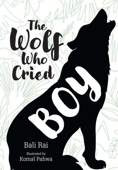 Book cover of The Wolf Who Cried Boy: Big Cat