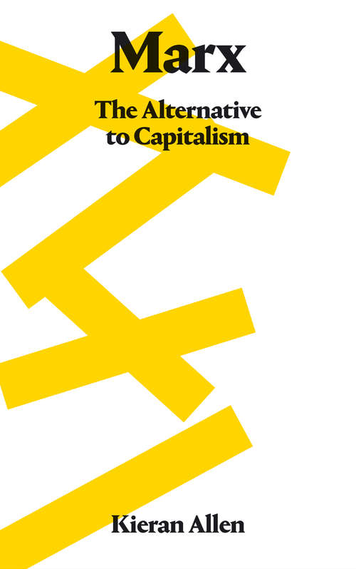Book cover of Marx: The Alternative to Capitalism