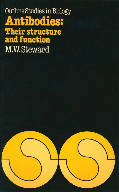 Book cover of Antibodies: Their structure and function (1984)