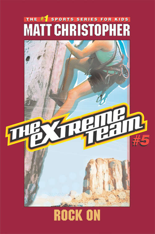 Book cover of Rock On: The eXtreme Team #5 (The\extreme Team Ser. #5)