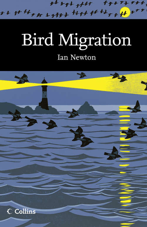 Book cover of Bird Migration (ePub edition) (Collins New Naturalist Library #113)
