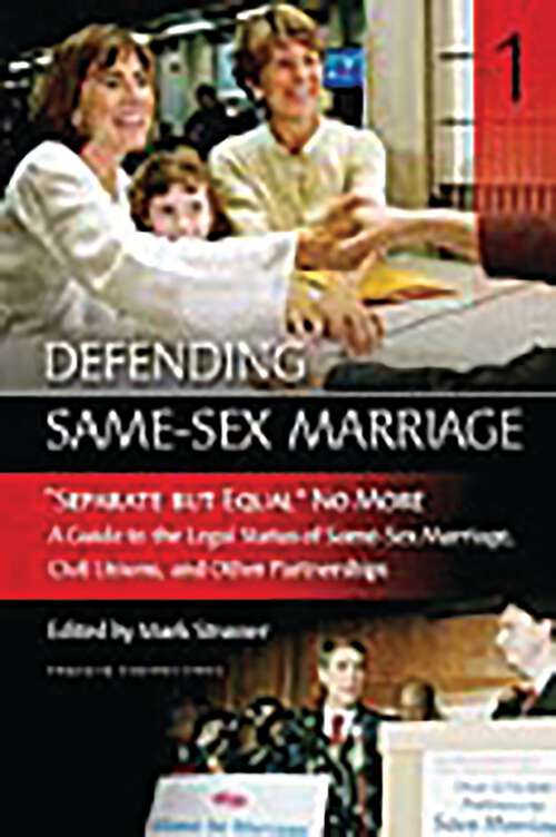 Book cover of Defending Same-Sex Marriage [3 volumes]: [3 volumes]