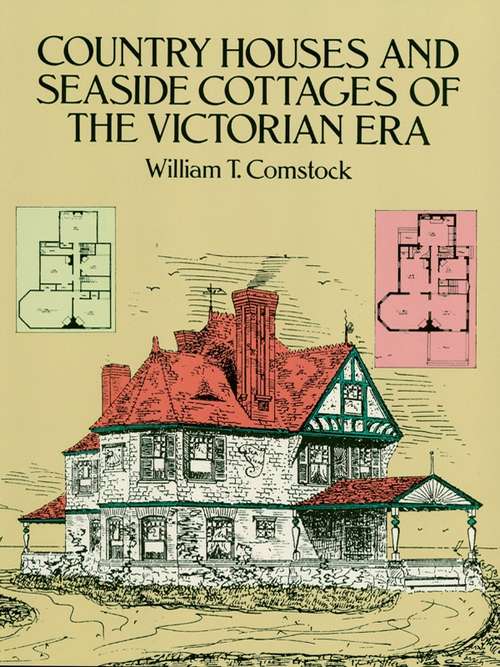 Book cover of Country Houses and Seaside Cottages of the Victorian Era