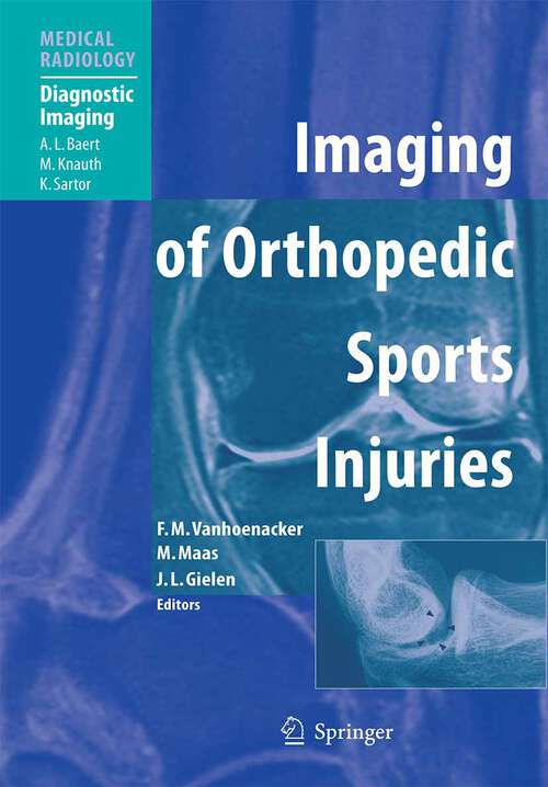 Book cover of Imaging of Orthopedic Sports Injuries (2007) (Medical Radiology)
