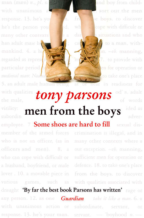 Book cover of Men from the Boys: Man And Boy, Man And Wife, Men From The Boys (ePub edition)