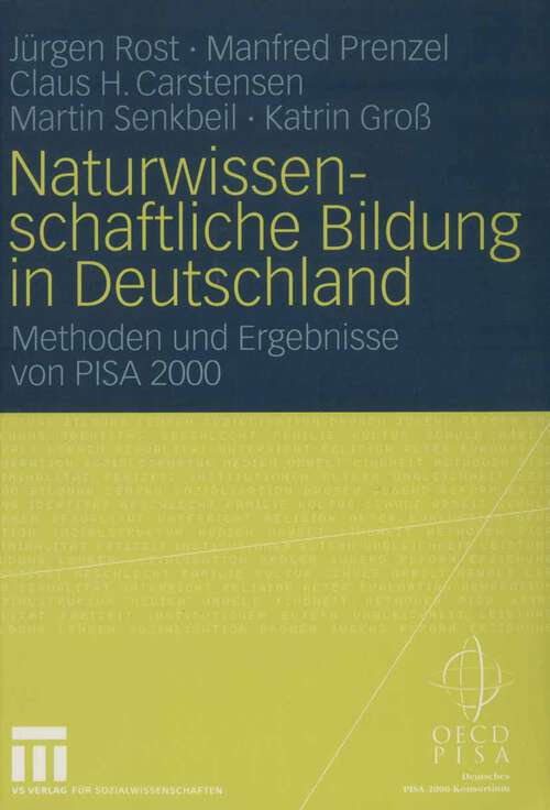 Book cover of Naturwissenschaftliche Bildung in Deutschland: Methoden und Ergebnisse von PISA 2000 (2004)