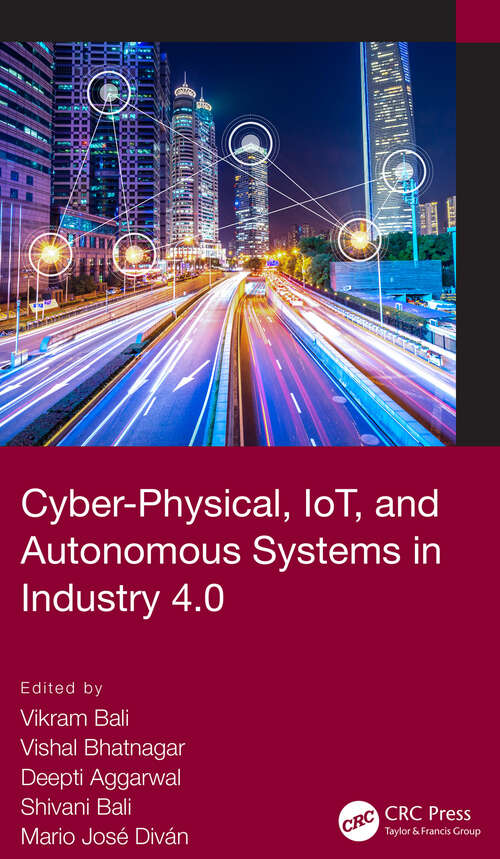 Book cover of Cyber-Physical, IoT, and Autonomous Systems in Industry 4.0