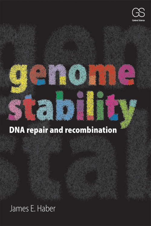 Book cover of Genome Stability: DNA Repair and Recombination