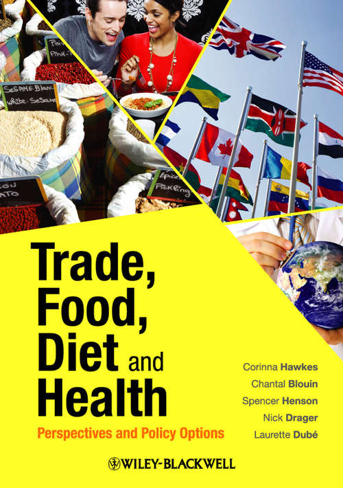 Book cover of Trade, Food, Diet and Health: Perspectives and Policy Options