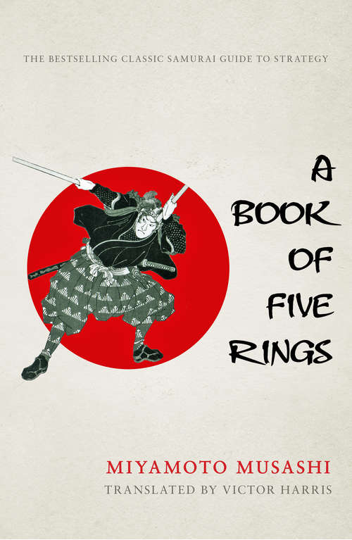 Book cover of A Book of Five Rings: A New Modern Translation In Large Print (Artimorean's Book Of Five Rings Ser.: Vol. 2019)