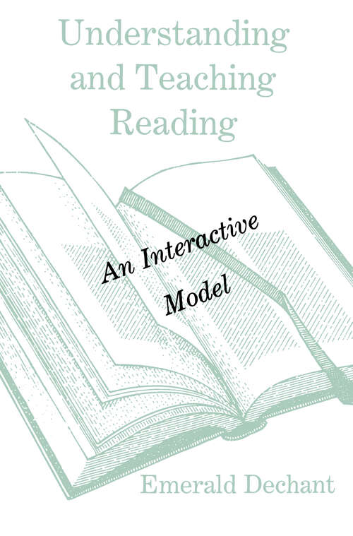 Book cover of Understanding and Teaching Reading: An Interactive Model