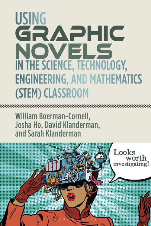 Book cover of Using Graphic Novels in the STEM Classroom