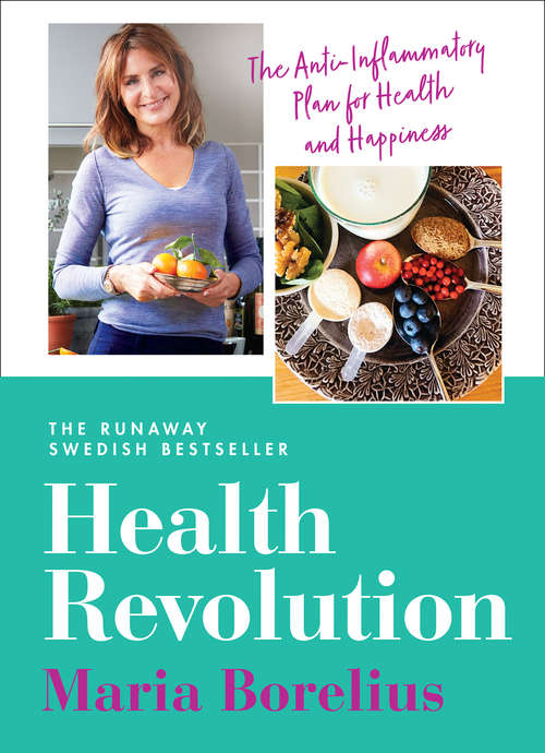 Book cover of Health Revolution: Finding Happiness And Health Through An Anti-inflammatory Lifestyle (ePub edition)