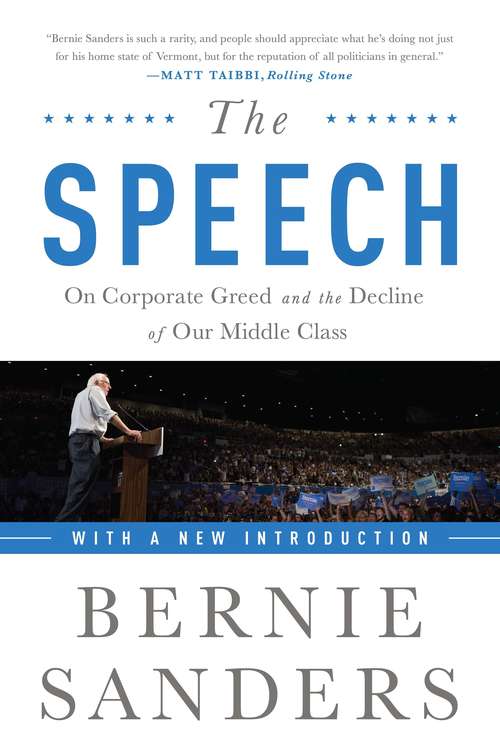 Book cover of The Speech: On Corporate Greed and the Decline of Our Middle Class (2)