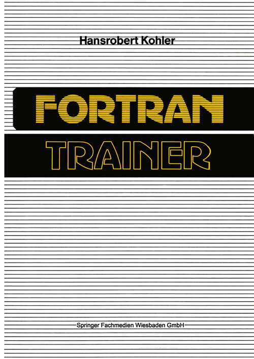 Book cover of FORTRAN-Trainer (3. Aufl. 1986)