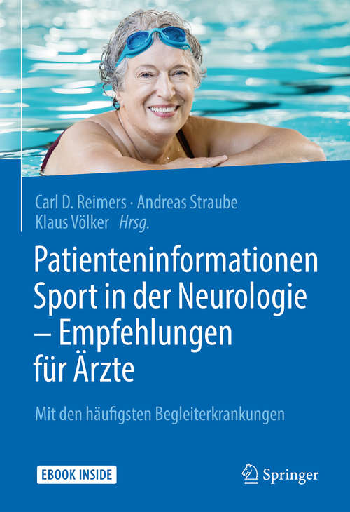 Book cover of Patienteninformationen Sport in der Neurologie – Empfehlungen für Ärzte: Mit den häufigsten Begleiterkrankungen (1. Aufl. 2018)