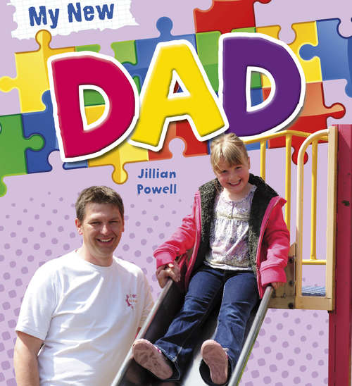 Book cover of My New Dad: Dad (My New #4)