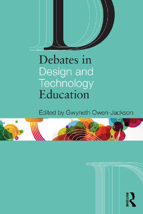 Book cover of Debates in Design and Technology Education