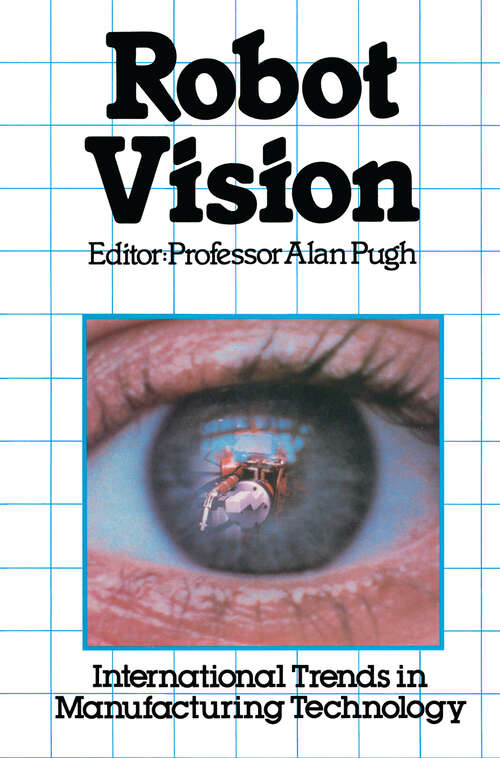 Book cover of Robot Vision (1983) (International Trends in Manufacturing Technology)