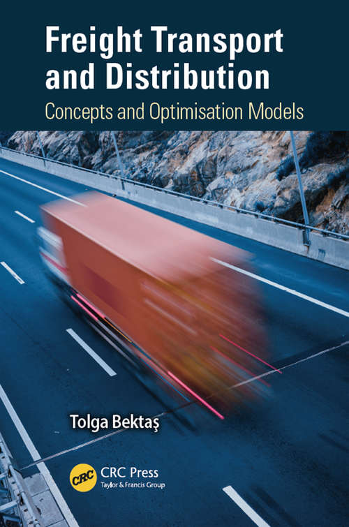 Book cover of Freight Transport and Distribution: Concepts and Optimisation Models