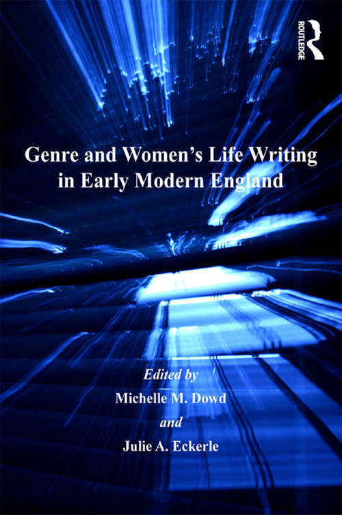 Book cover of Genre and Women's Life Writing in Early Modern England
