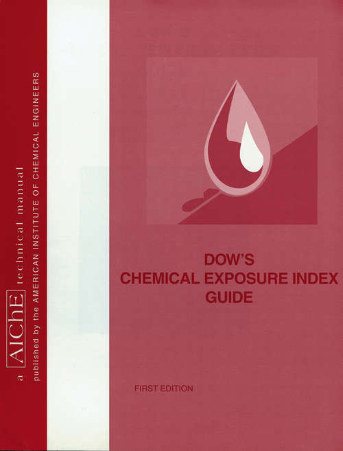 Book cover of Dow's Chemical Exposure Index Guide