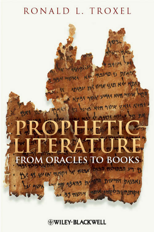 Book cover of Prophetic Literature: From Oracles to Books