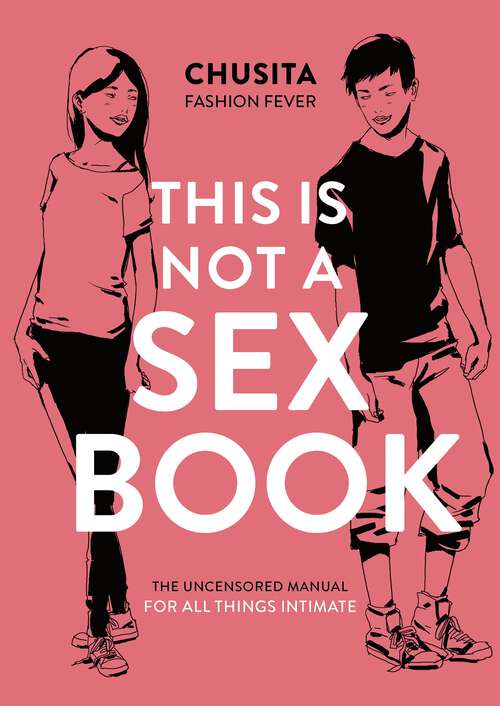 Book cover of This is Not a Sex Book