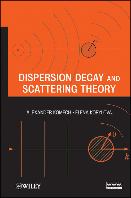 Book cover of Dispersion Decay and Scattering Theory