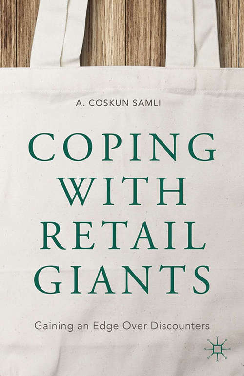 Book cover of Coping with Retail Giants: Gaining an Edge Over Discounters (2015)