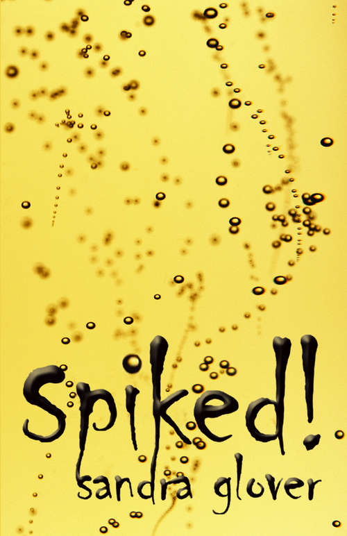 Book cover of Spiked!