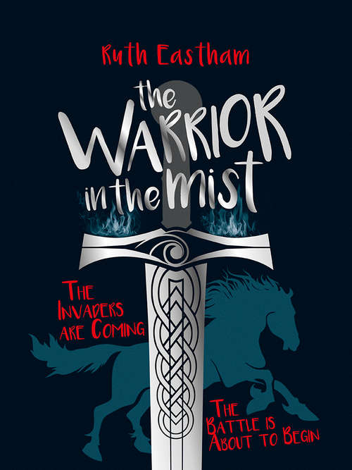 Book cover of The Warrior in the Mist: The invaders are coming. The battle is about to begin.