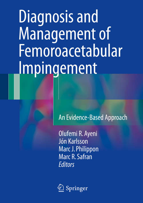 Book cover of Diagnosis and Management of Femoroacetabular Impingement: An Evidence-Based Approach
