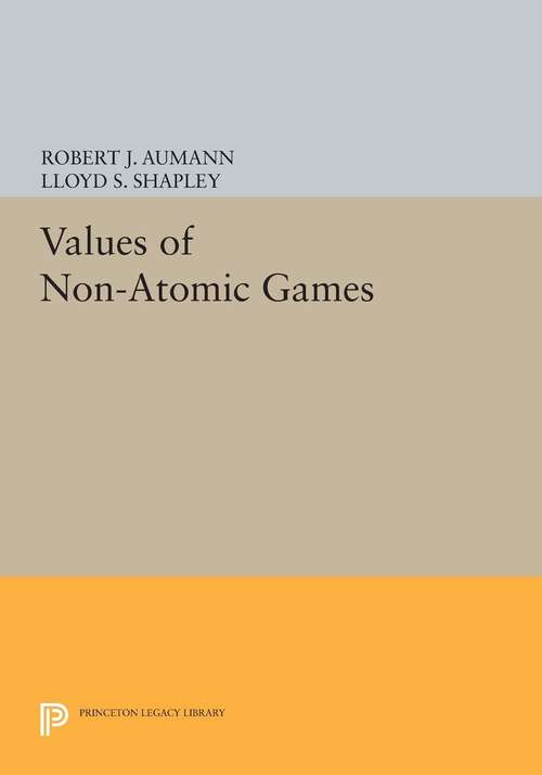 Book cover of Values of Non-Atomic Games
