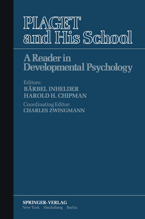 Book cover of Piaget and His School: A Reader in Developmental Psychology (1976) (Springer Study Edition)