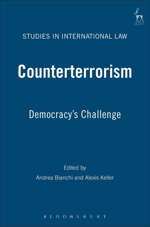 Book cover of Counterterrorism: Democracy's Challenge (Studies in International Law)