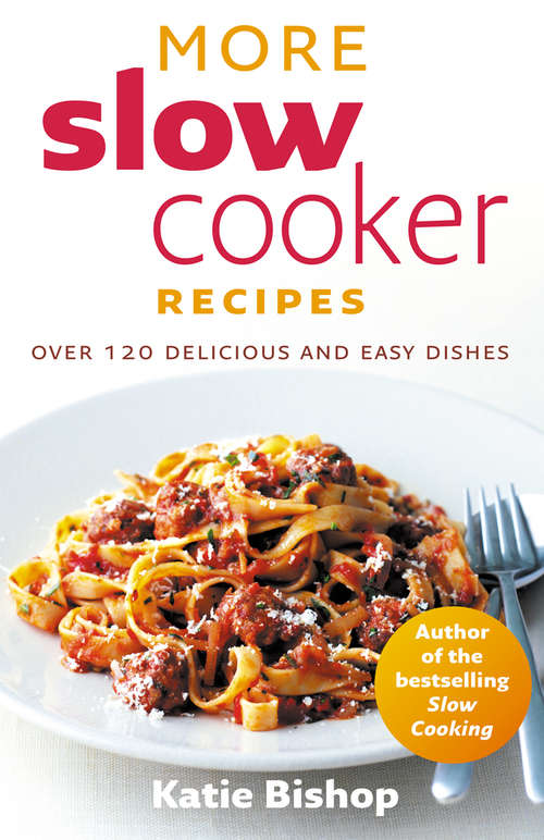 Book cover of More Slow Cooker Recipes (ePub edition)