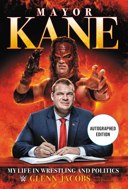 Book cover of Mayor Kane: My Life in Wrestling and Politics