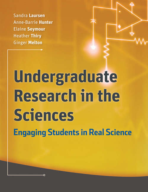 Book cover of Undergraduate Research in the Sciences: Engaging Students in Real Science