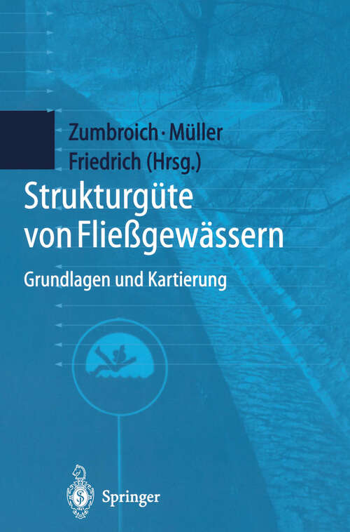 Book cover of Strukturgüte von Fließgewässern: Grundlagen und Kartierung (1999)