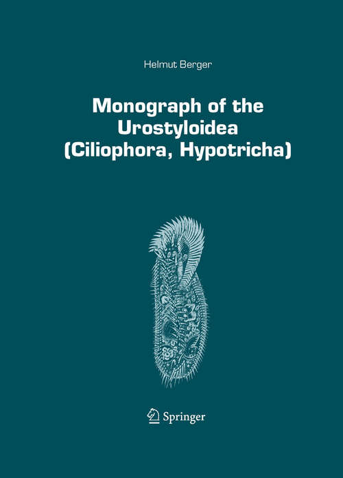 Book cover of Monograph of the Urostyloidea (2006) (Monographiae Biologicae #85)