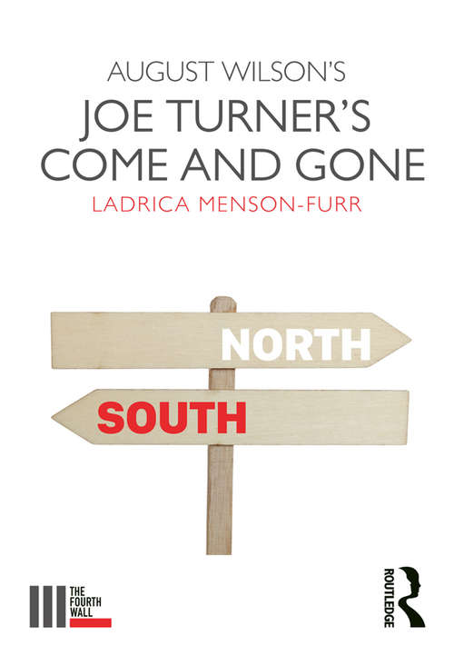 Book cover of August Wilson's Joe Turner's Come and Gone (The Fourth Wall)