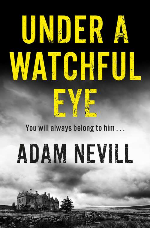 Book cover of Under a Watchful Eye