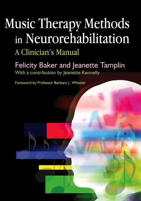 Book cover of Music Therapy Methods in Neurorehabilitation: A Clinician's Manual