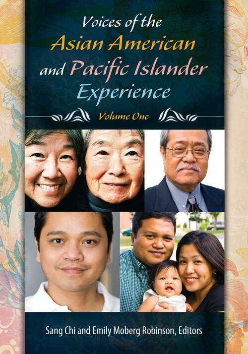 Book cover of Voices of the Asian American and Pacific Islander Experience [2 volumes]: [2 volumes]