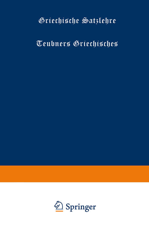 Book cover of Griechische Satzlehre (1928)